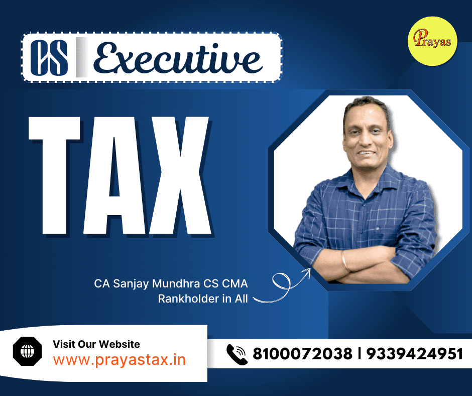 CS Executive Tax Law For Dec 25