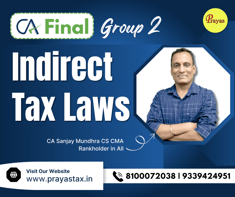 CA Final Indirect Tax Laws For May 26 | Sep 26 | Jan 27 | May 27
